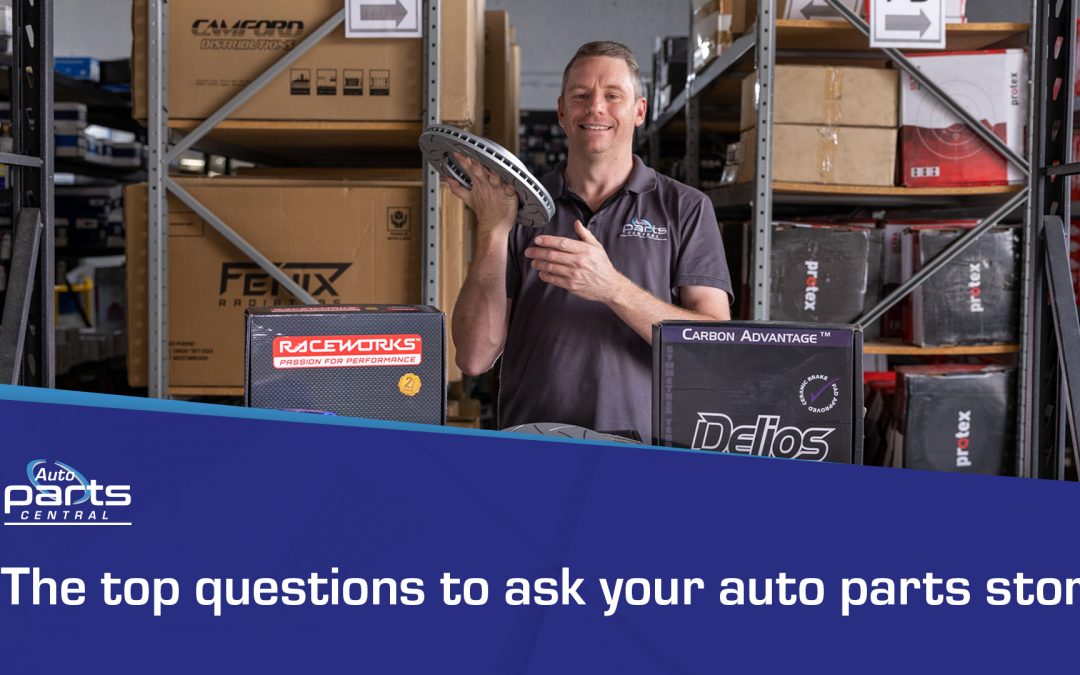 The top questions to ask your Auto Parts Store